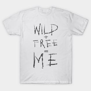 Wild plus free T-Shirt